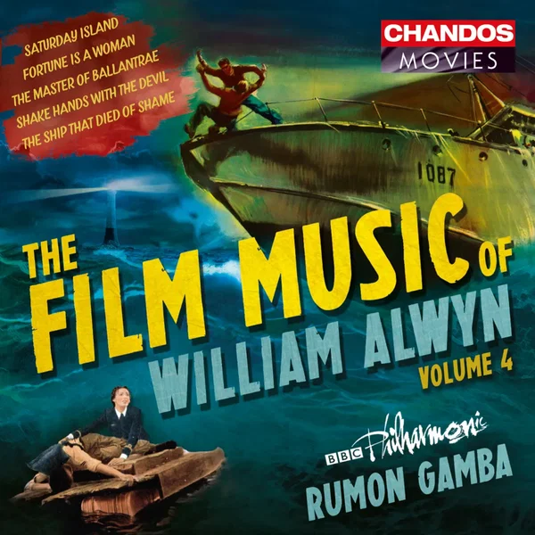 The Film Music of William Alwyn, Vol 4