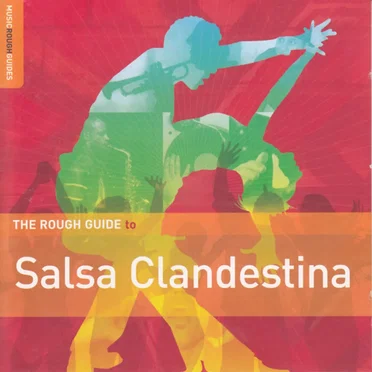 The Rough Guide to Salsa Clandestina by Various Artists - album cover