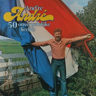 And’re Andre, 50 onvergetelijke liedjes