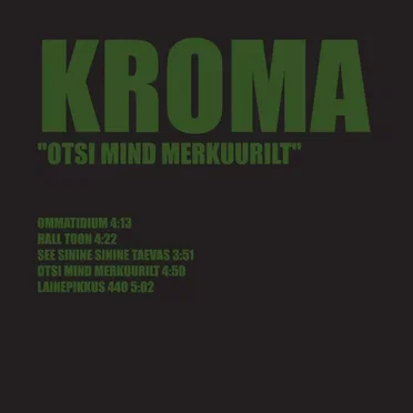 Otsi mind Merkuurilt by Kroma - album cover