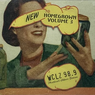 WCLZ 98.9 Homegrown Volume 3 by Various Artists - album cover