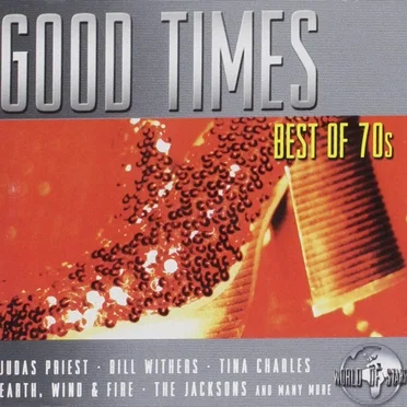 Good Times: Best of the 70s by Various Artists - album cover