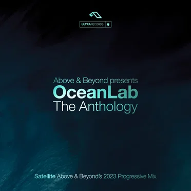 Satellite (Above & Beyond’s 2023 progressive mix)