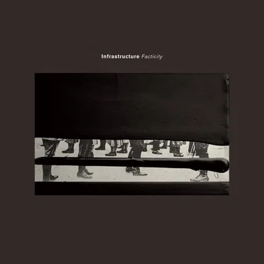 Infrastructure Facticity by Various Artists - album cover