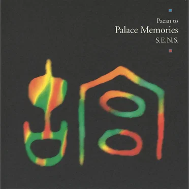 Palace Memories by S.E.N.S. - album cover