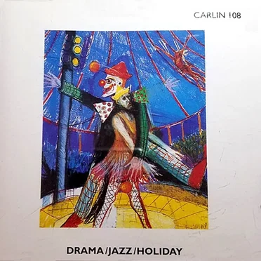 Drama / Jazz / Holiday by Colin Towns - album cover