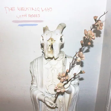 With Roses by The Walking Who - album cover