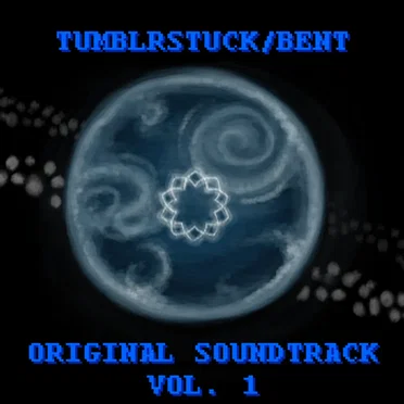 Tumblrstuck/bent OST: Volume 1
