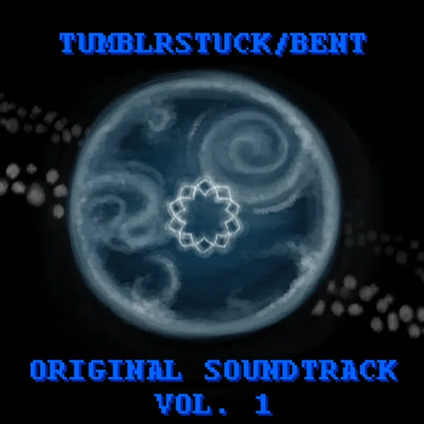 Tumblrstuck/bent OST: Volume 1