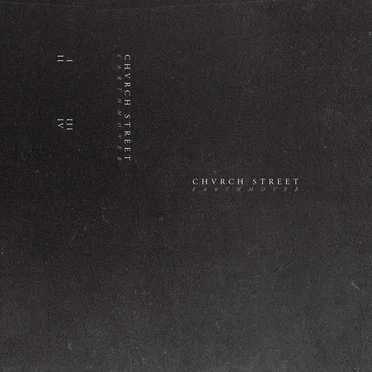 EARTHMOVER by CHVRCH STREET - album cover