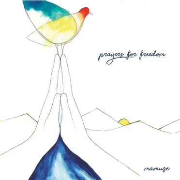 Prayers for Freedom by MaMuse - album cover