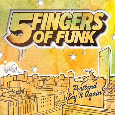 Portland Say It Again by Five Fingers of Funk - album cover