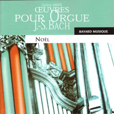 Œuvres pour Orgue / Noël