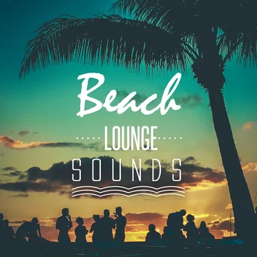 Beach Lounge Sounds by Various Artists - album cover