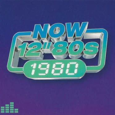 NOW 12″ 80s: 1980 by Various Artists - album cover