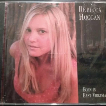 Born in East Virginia