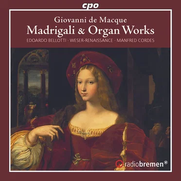 Madrigali & Organ Works