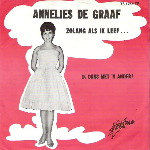 Zolang als ik leef… / Ik dans met 'n ander