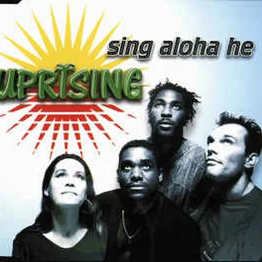 Sing Aloha He by Uprising - album cover