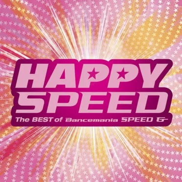 HAPPY SPEED〜The BEST of Dancemania SPEED G by Various Artists - album cover