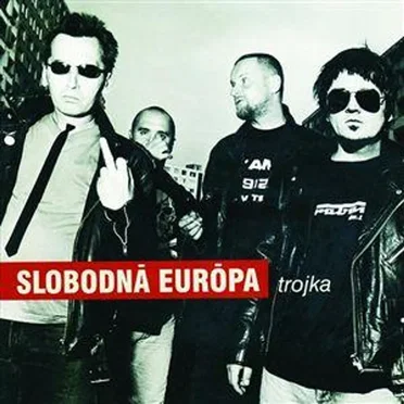 Trojka by Slobodná európa - album cover