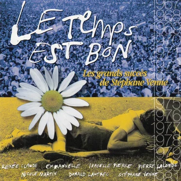 Le temps est bon : Les Grands Succès de Stéphane Venne by Stéphane Venne - album cover
