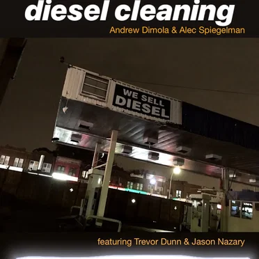 Diesel Cleaning by Andrew Dimola - album cover