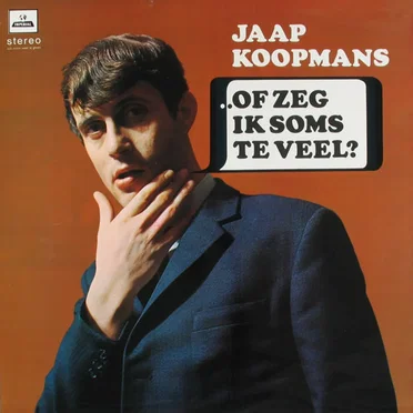 Of zeg ik soms te veel?
