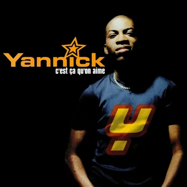 C'est ça qu'on aime by Yannick - album cover