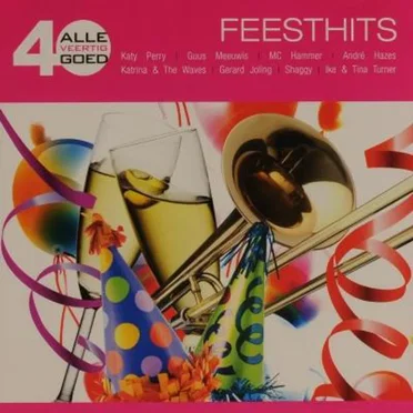 Alle 40 goed: Feesthits by Various Artists - album cover