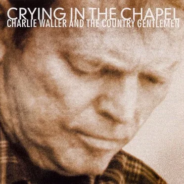 Crying in the Chapel