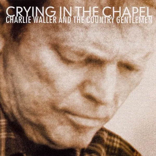 Crying in the Chapel