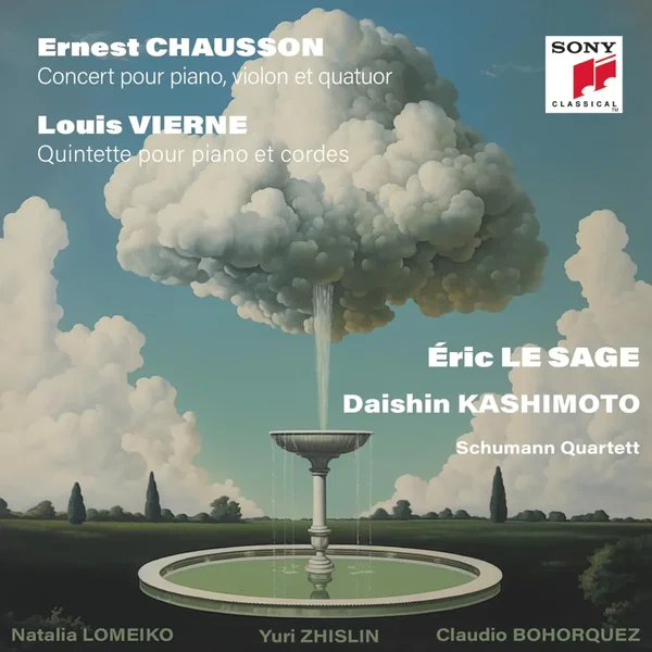 Ernest Chausson: Concert pour violon, piano et quatuor / Louis Vierne: Quintette pour piano et cordes