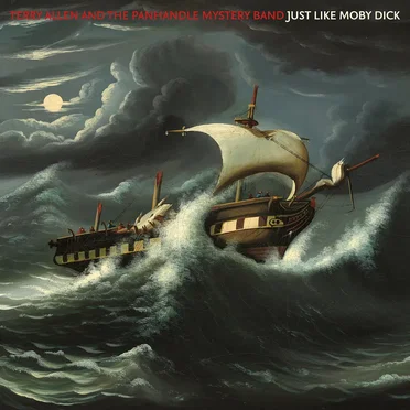 Just Like Moby Dick by Terry Allen & The Panhandle Mystery Band - album cover