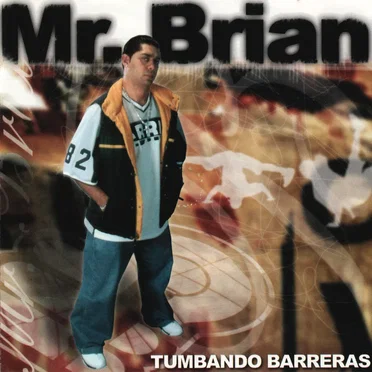 Tumbando barreras by Mr. Brian - album cover