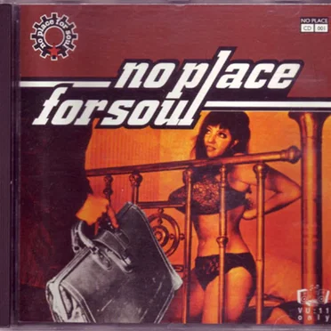 No Place for Soul