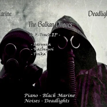 The Balkan Dances by Deadlights - album cover