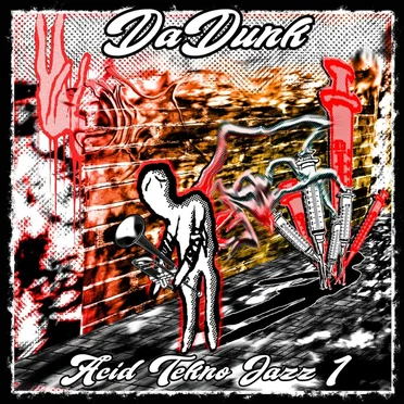 ACID TEKNO JAZZ 1 by DaDunk - album cover