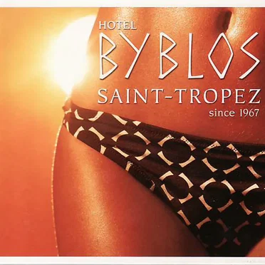 Hotel Byblos: Saint-Tropez Since 1967 by Various Artists - album cover