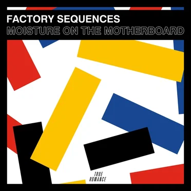 Moisture on the Motherboard by Factory Sequences - album cover