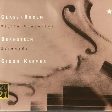 Glass / Rorem: Violin Concertos / Bernstein: Serenade