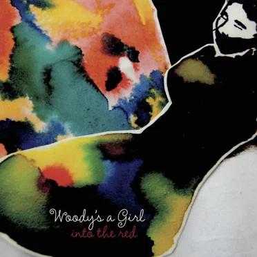 Into the Red by Woody's a Girl - album cover