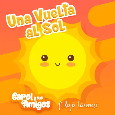 Una vuelta al sol by Carol y sus Amigos - album cover