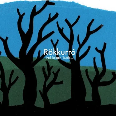 Það kólnar í kvöld... by Rökkurró - album cover
