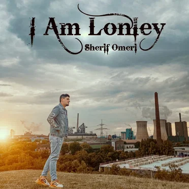 I Am Lonely by Sherif Omeri - album cover