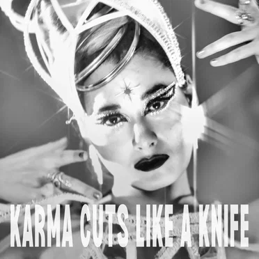 Karma Cuts Like a Knife