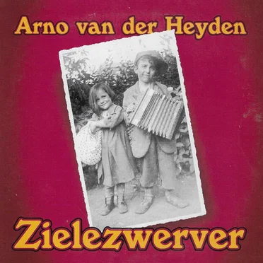 Zielezwerver by Arno van der Heyden - album cover