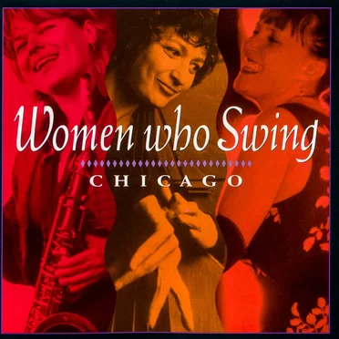 Women Who Swing - Chicago by Various Artists - album cover