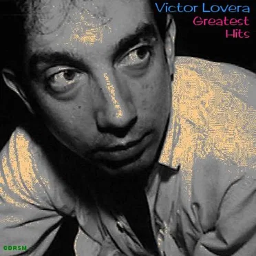 Greatest Hits by Victor Lovera - album cover