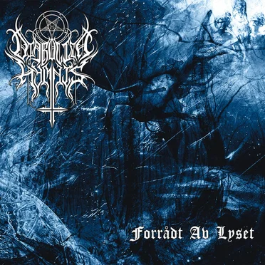 Forrådt Av Lyset by Diabolica Hymnis - album cover